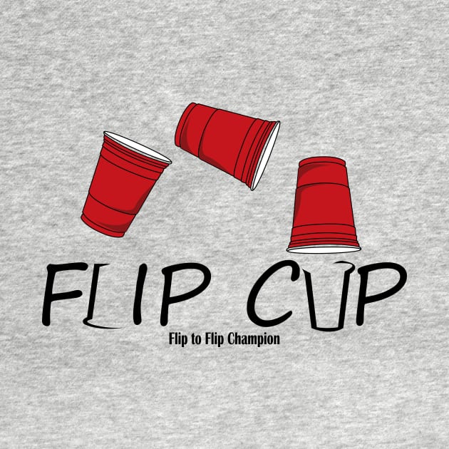 Flip Cup by Outlawdoublej